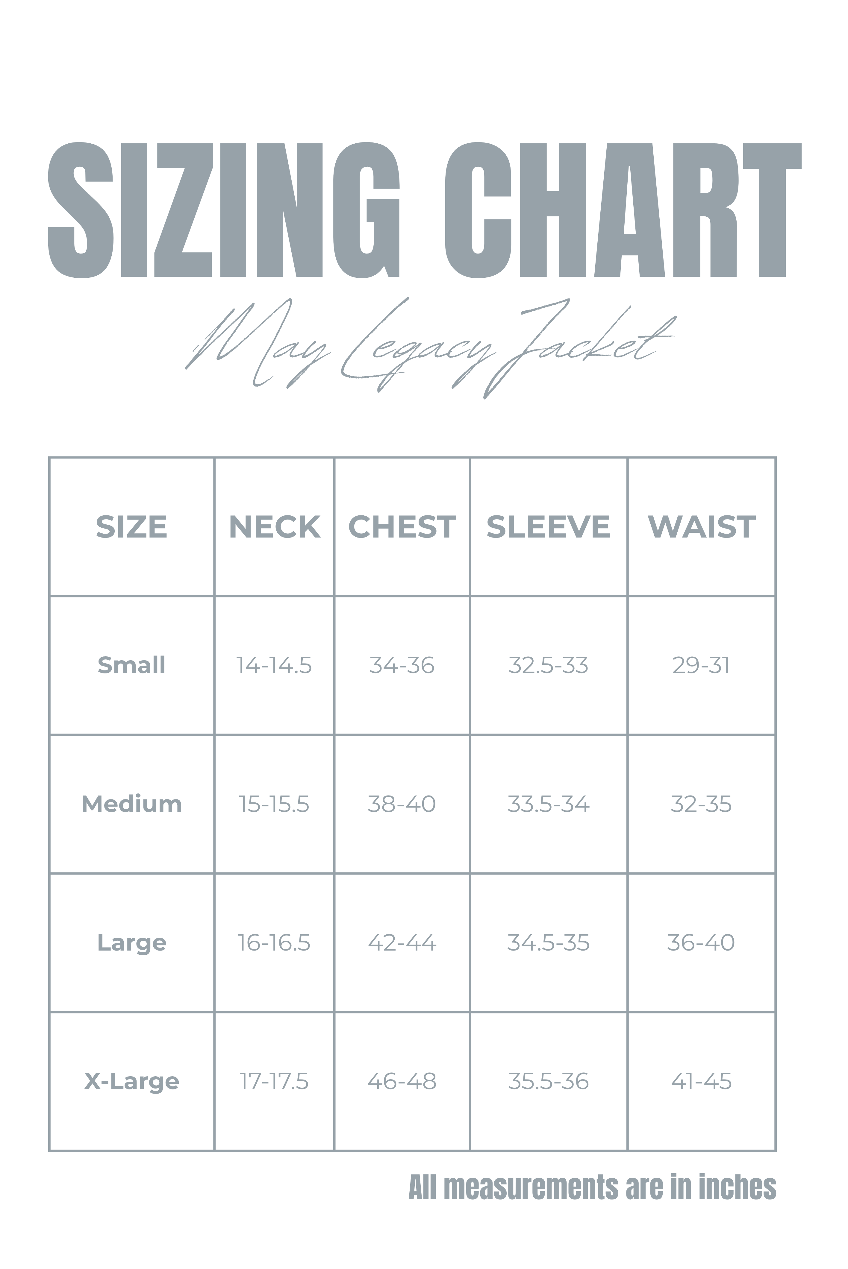 Sizing chart for a May Legacy Jacket with measurements in inches.