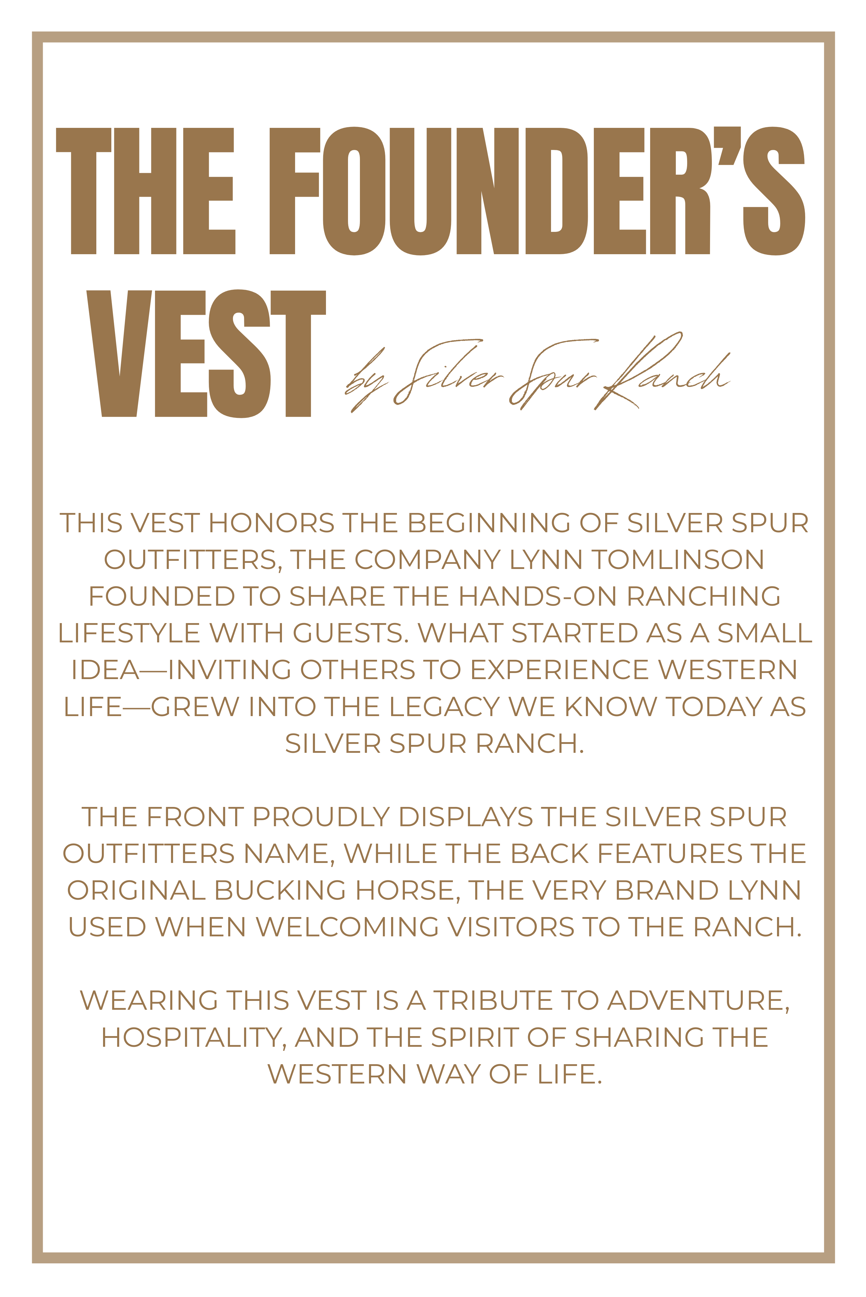 Text description of 'The Founder's Vest' by Silver Spur Ranch on a white background.